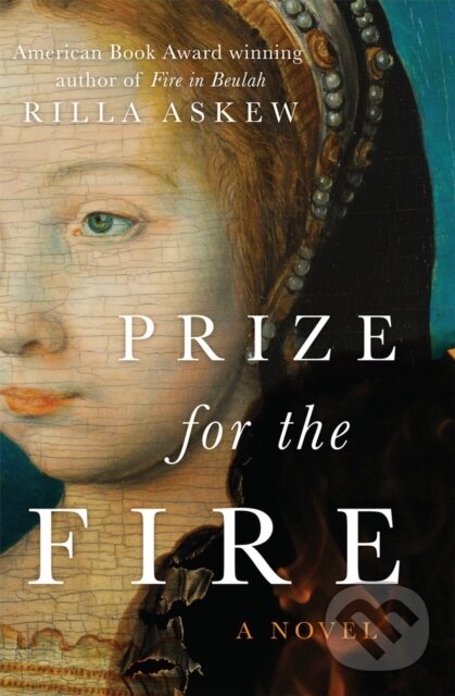 Levně Prize for the Fire (A Novel) - Rilla Askew - kniha z kategorie História