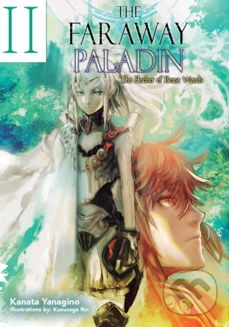 Levně The Faraway Paladin: The Archer of Beast Woods - Kanata Yanagino - kniha z kategorie Beletria