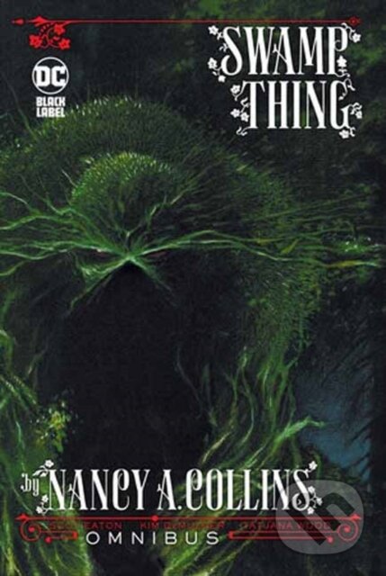 Levně Swamp Thing by Nancy A. Collins Omnibus - Nancy Collins, Phillip Hester - kniha z kategorie Beletria