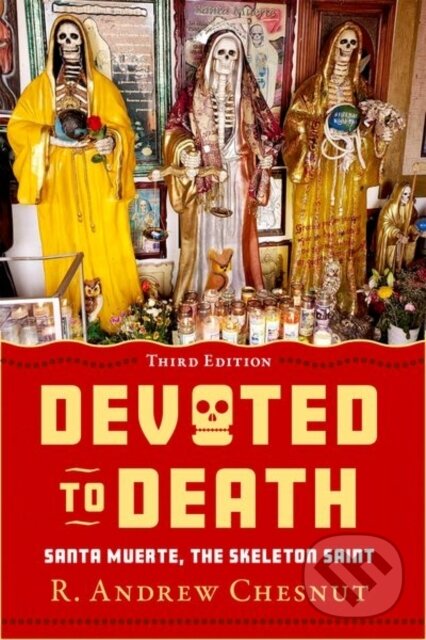 Levně Devoted to Death (Santa Muerte, the Skeleton Saint) - kniha z kategorie Náboženská literatúra