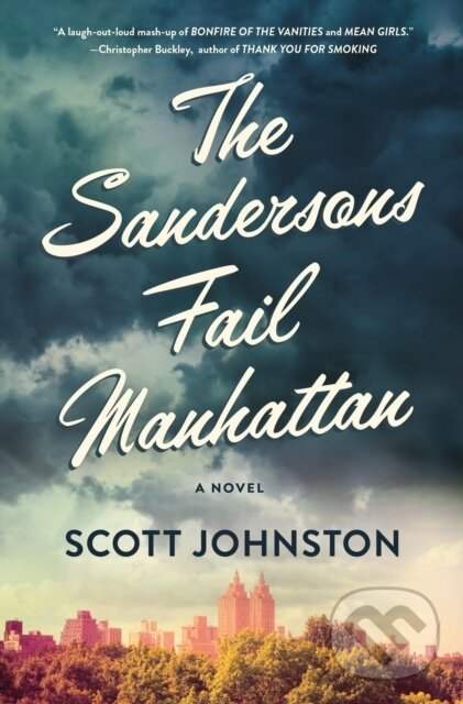 Levně The Sandersons Fail Manhattan (A Novel) - Scott Johnston - kniha z kategorie Beletria