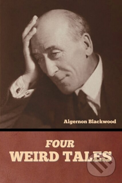 Levně Four Weird Tales - Algernon Blackwood - kniha z kategorie Fantasy