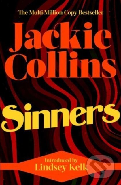 Levně Sinners (introduced by Lindsey Kelk) - Jackie Collins - kniha z kategorie Beletria
