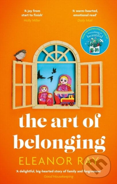 Levně The Art of Belonging (The heartwarming new novel from the author of EVERYTHING IS BEAUTIFUL) - kniha z kategorie Beletria