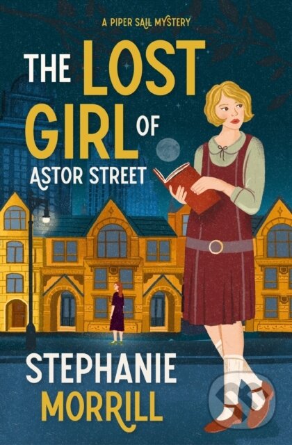 Levně The Lost Girl of Astor Street (A Piper Sail Mystery) - kniha z kategorie Beletria