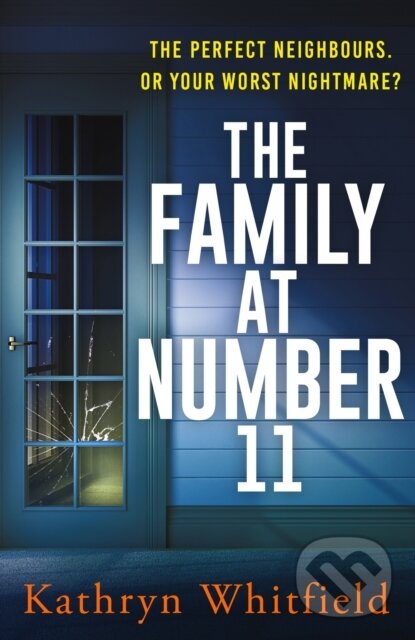 Levně The Family at Number 11 (A twisty, nail-biting and unputdownable psychological thriller) - kniha z kategorie Detektívky, trilery a horory