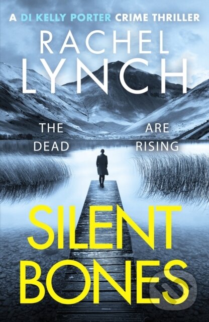 Levně Silent Bones (An addictive and gripping crime thriller) - kniha z kategorie Beletria