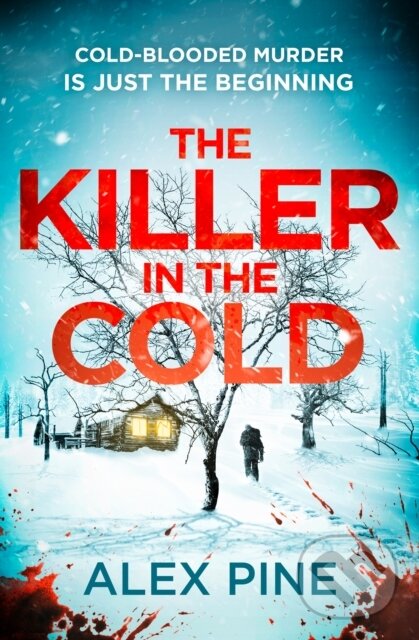 Levně The Killer in the Cold - Alex Pine - kniha z kategorie Thrillery
