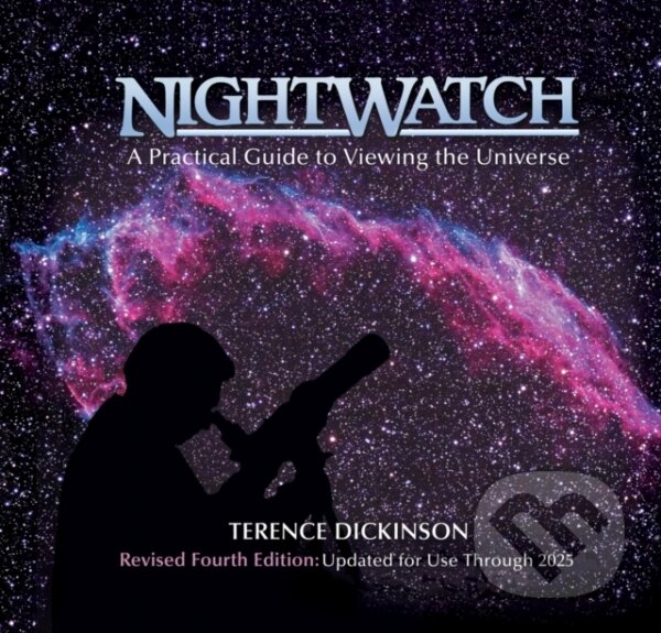 Kniha: Nightwatch (Terence Dickinson). Firefly Books, 2019