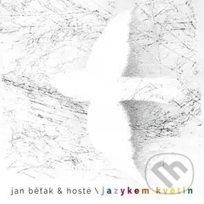 Levně Jan Běťák & hosté: Jazykem květin (CD) - Jan Běťák, Jan Běťák