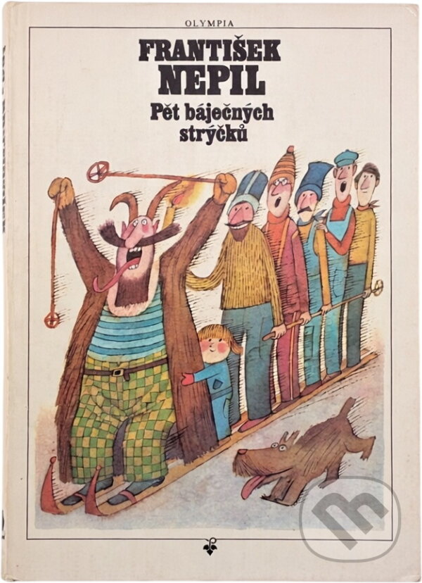 Kniha: Pět báječných strýčků (František Nepil). , 1987