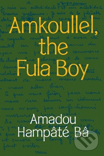 Levně Amkoullel, the Fula Boy - Amadou Hampate Ba - kniha z kategorie História