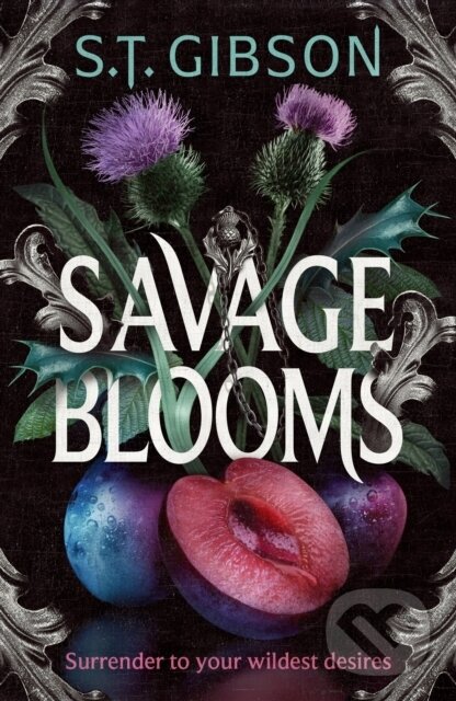 Levně Savage Blooms (the decadently sinister and deliciously erotic fantasy romance) - kniha z kategorie Fantasy