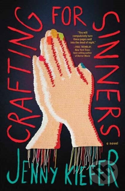 Levně Crafting for Sinners (A Novel) - Jenny Kiefer - kniha z kategorie Beletria