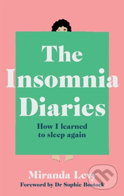 Levně The Insomnia Diaries (How I learned to sleep again) - kniha z kategorie Domáca liečba