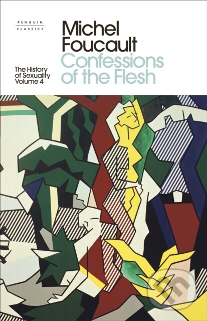 Levně The History of Sexuality: 4 (Confessions of the Flesh) - kniha z kategorie Náboženská literatúra