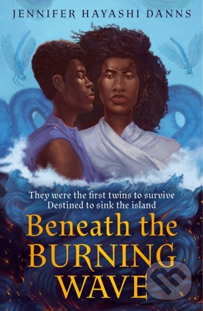 Levně Beneath the Burning Wave - Jennifer Hayashi Danns - kniha z kategorie Mýty, povesti a legendy