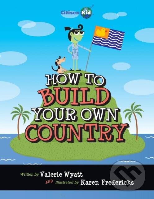 Kniha How to Build Your Own Country