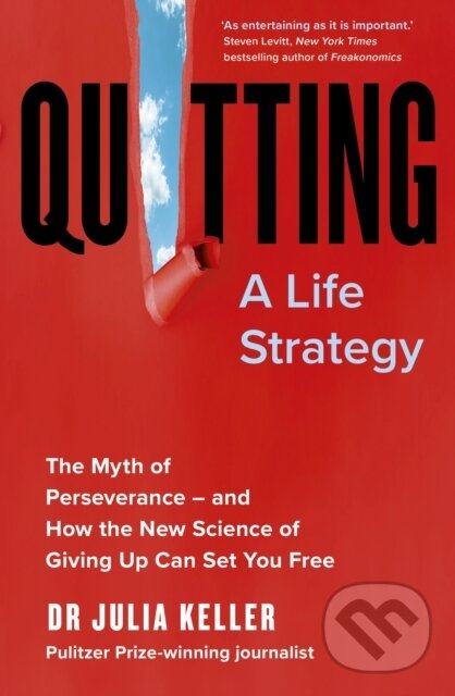 Levně Quitting (The Myth of Perseverance and How the New Science of Giving Up Can Set You Free) - kniha z kategorie Domáca liečba