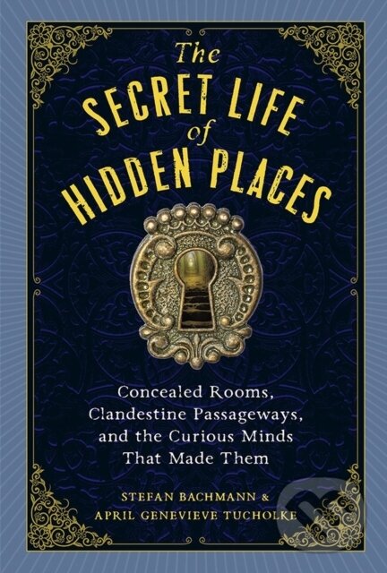 The Secret Life of Hidden Places