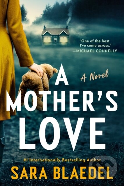 Kniha: A Mother's Love (Sara Blaedel). , 2025