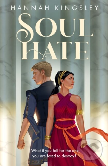 Levně Soul Hate - Hannah Kingsley - kniha z kategorie Beletria
