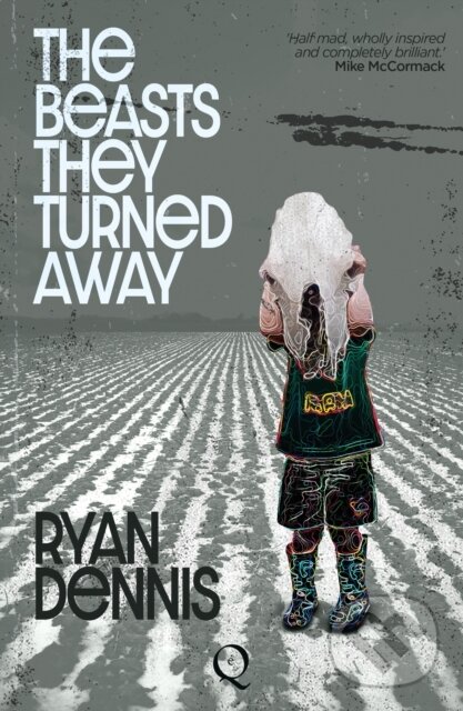 Levně The Beasts They Turned Away - Dennis Ryan - kniha z kategorie Spoločenská beletria