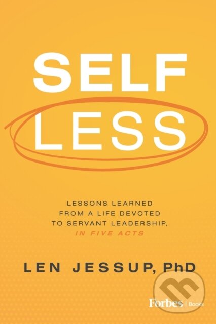 Kniha: Self Less (Len Jessup). Forbes, 2024