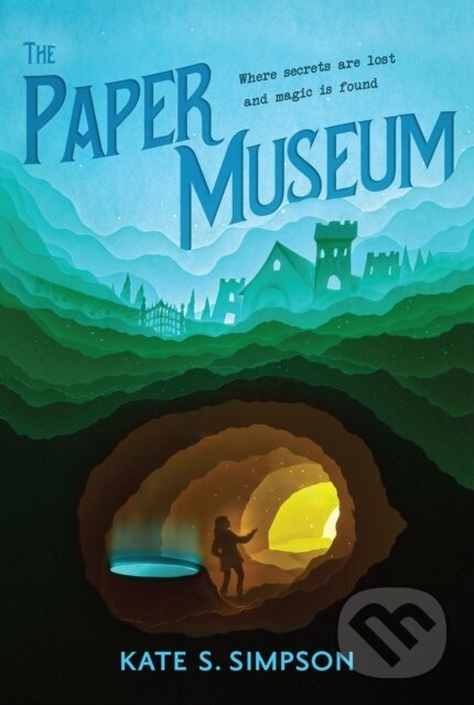 Levně The Paper Museum - Kate S. Simpson - kniha z kategorie Pre deti a mládež