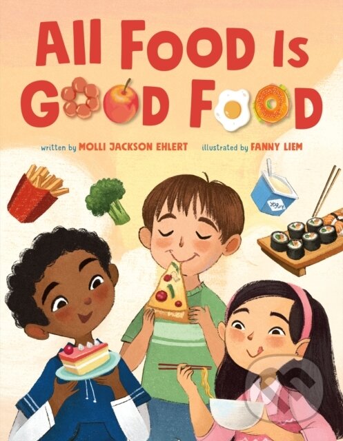 Kniha All Food Is Good Food