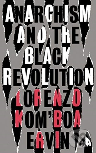 Levně Anarchism and the Black Revolution (The Definitive Edition) - kniha z kategorie Politológia a politika