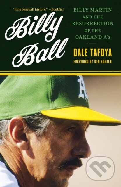 Kniha: Billy Ball (Dale Tafoya). Lyons Press, 2023