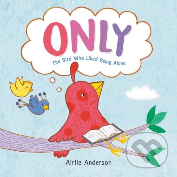 Kniha: Only (Airlie Anderson). Little, Brown Young Readers, 2024