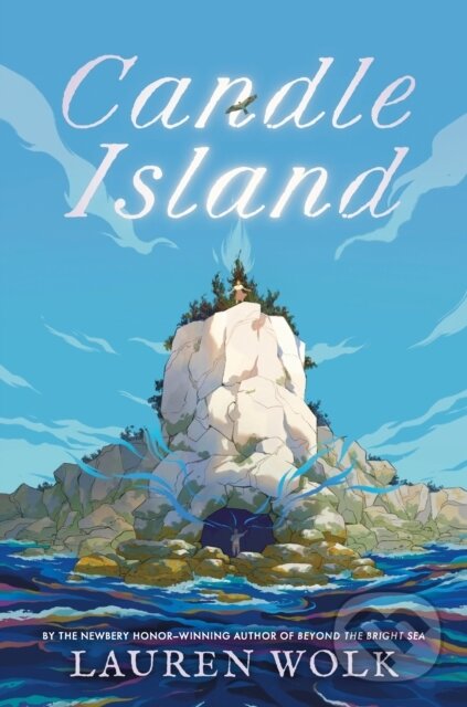 Kniha: Candle Island (Lauren Wolk). , 2025