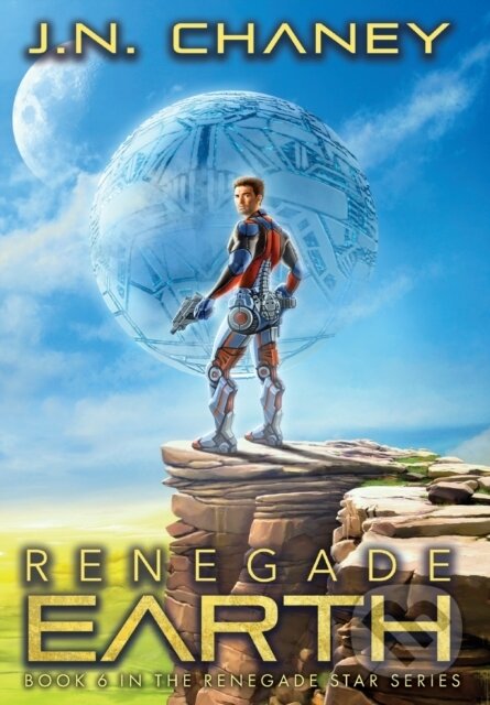 Levně Renegade Earth - J.N. Chaney - kniha z kategorie Beletria