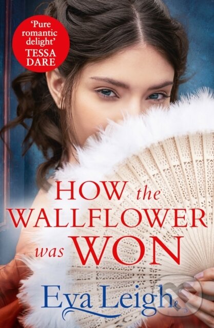 Levně How The Wallflower Was Won - Eva Leigh - kniha z kategorie Romantika