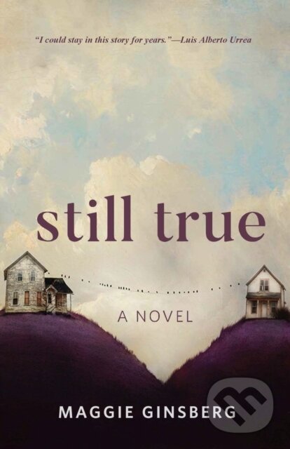Levně Still True - Maggie Ginsberg - kniha z kategorie Beletria