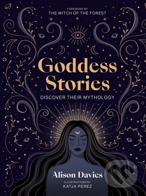 Kniha: Goddess Stories (Alison Davies). , 2023