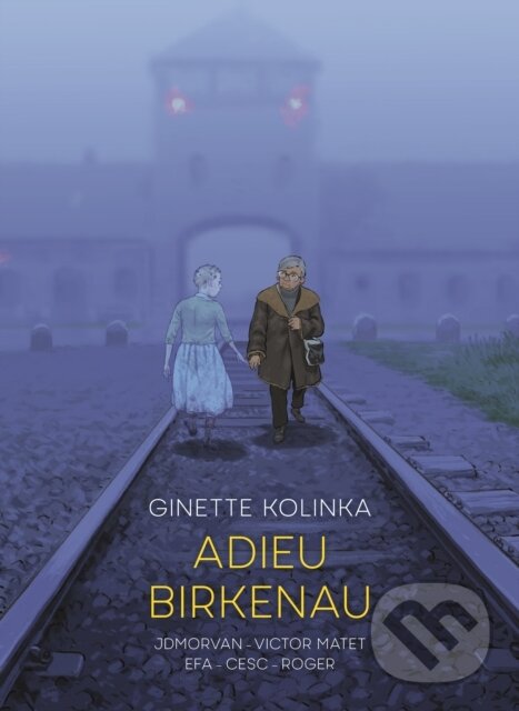 Levně Adieu Birkenau (Ginette Kolinka's Story of Survival) - kniha z kategorie Komiksy