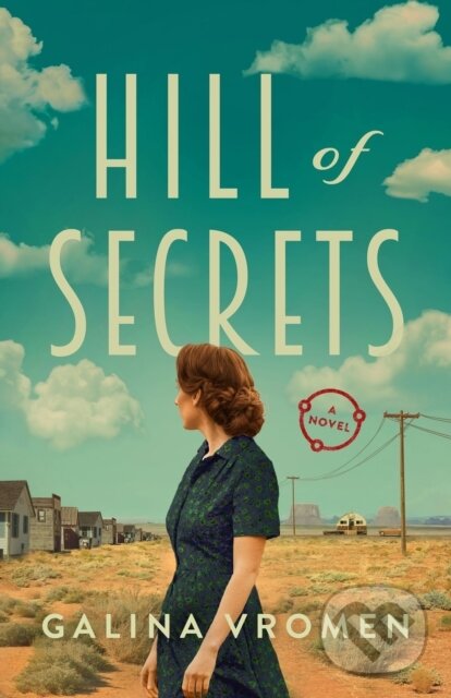 Levně Hill of Secrets (A Novel) - Galina Vromen - kniha z kategorie Spoločenská beletria