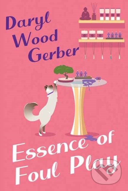 Levně Essence of Foul Play - Daryl Wood Gerber - kniha z kategorie Detektívky, trilery a horory