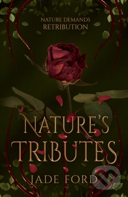 Levně Nature's Tributes - Jade Ford - kniha z kategorie Beletria