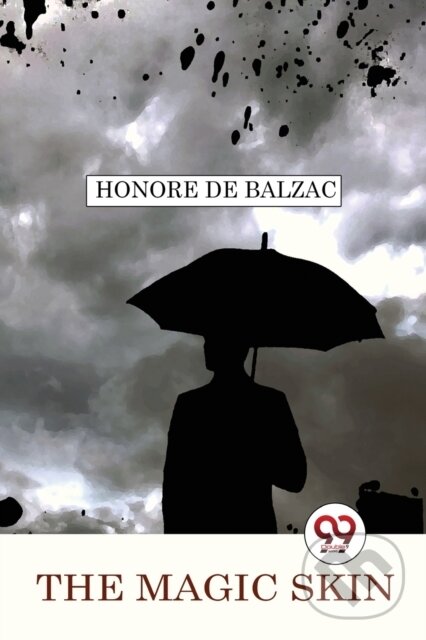 Kniha: The Magic Skin (Honore De Balzac). , 2022