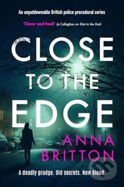 Levně Close to the Edge (An unputdownable British police procedural series) - kniha z kategorie Thrillery