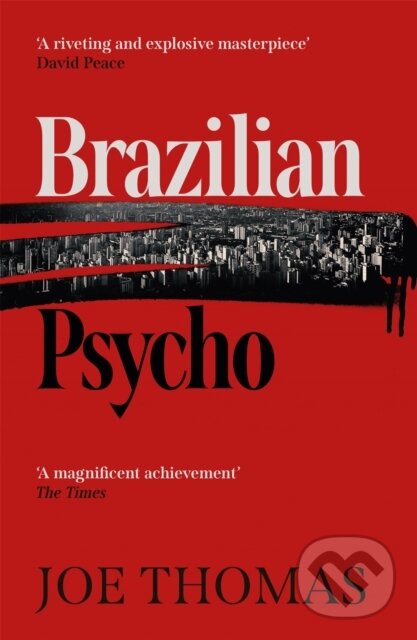 Levně Brazilian Psycho - Joe Thomas - kniha z kategorie Politológia a politika