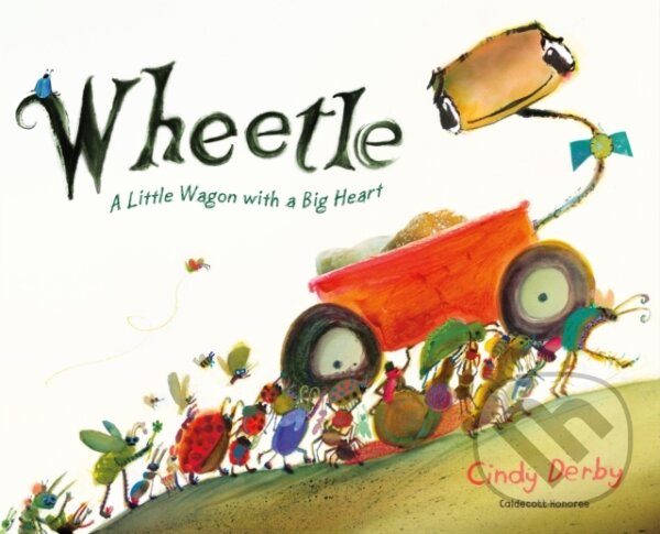 Levně Wheetle (A Little Wagon with a Big Heart) - Cindy Derby - kniha z kategorie Pre deti a mládež