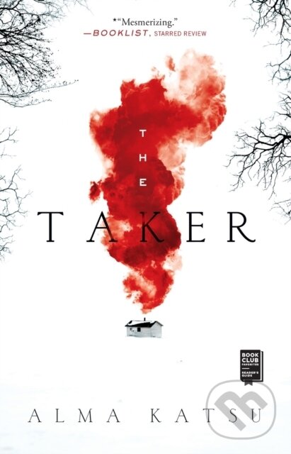 Levně Taker (Book One of the Taker Trilogy) - Alma Katsu - kniha z kategorie Beletria