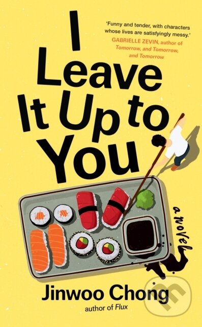 Kniha: I Leave It Up to You (Jinwoo Chong). Scribe Publications, 2025