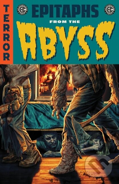 Levně EC Epitaphs from the Abyss Vol. 1 - Amy Roy, Tyler Crook, Stephanie Phillips, Matt Kindt, Jay Stephens, Jason Aaron, J. Holtham, Corinna Bechko,…
