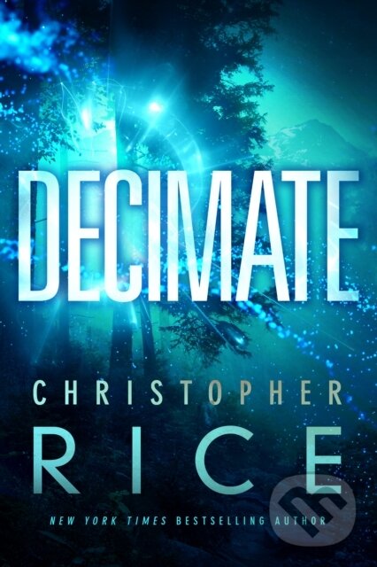 Levně Decimate - Christopher Rice - kniha z kategorie Beletria